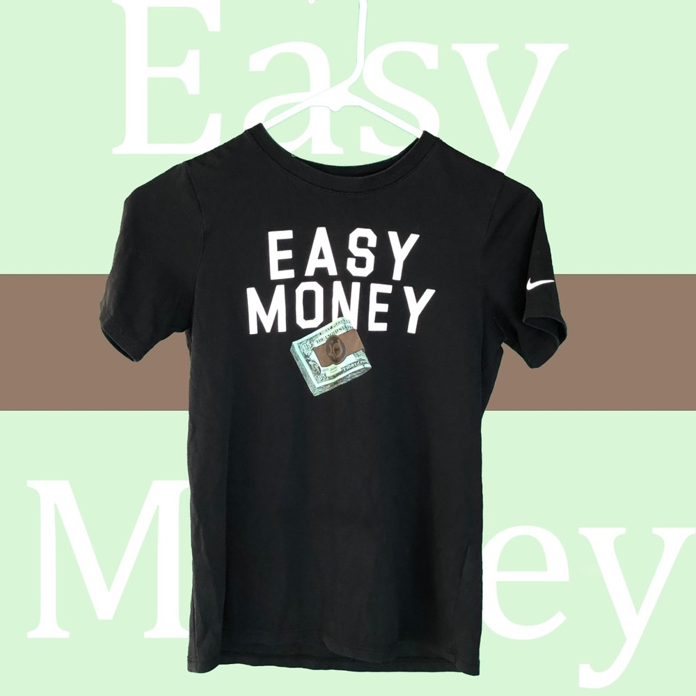 Easy Money Nike t shirt